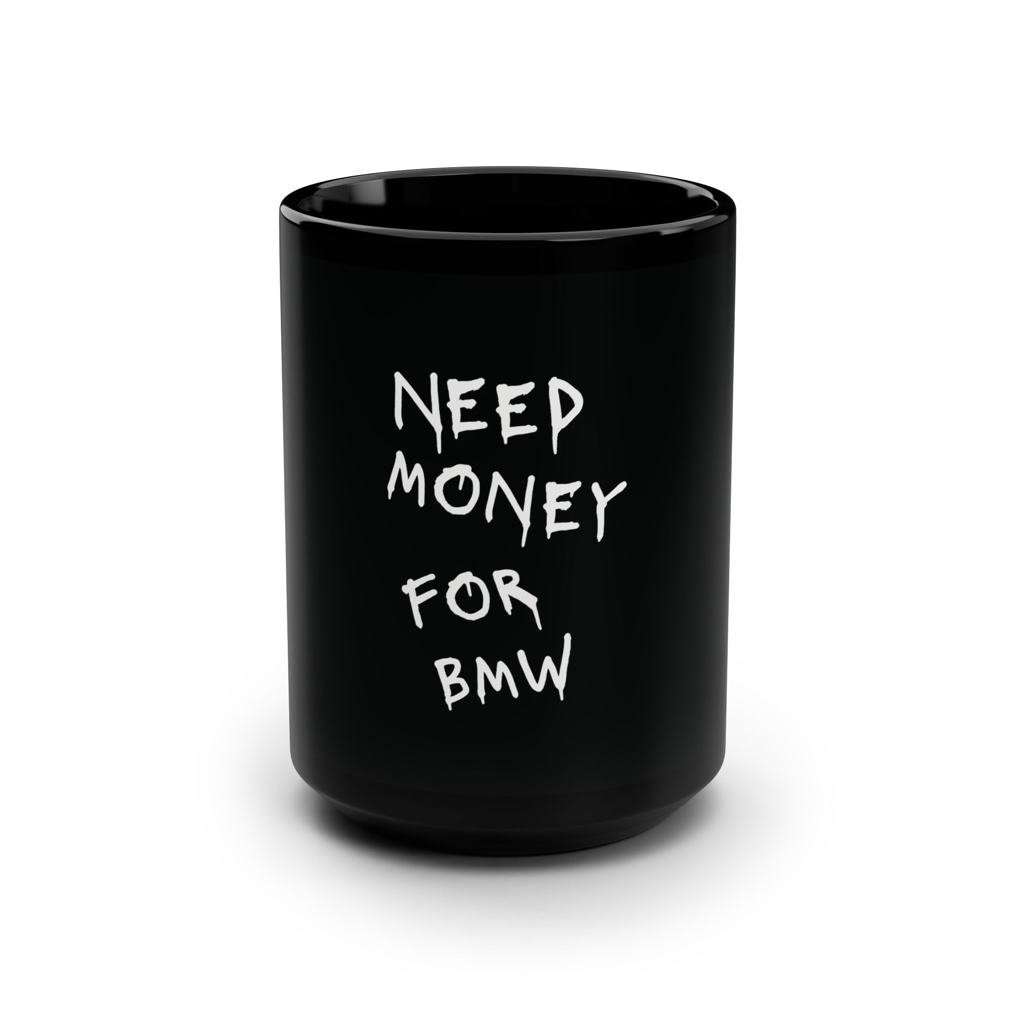 Black "Need Money" Mug